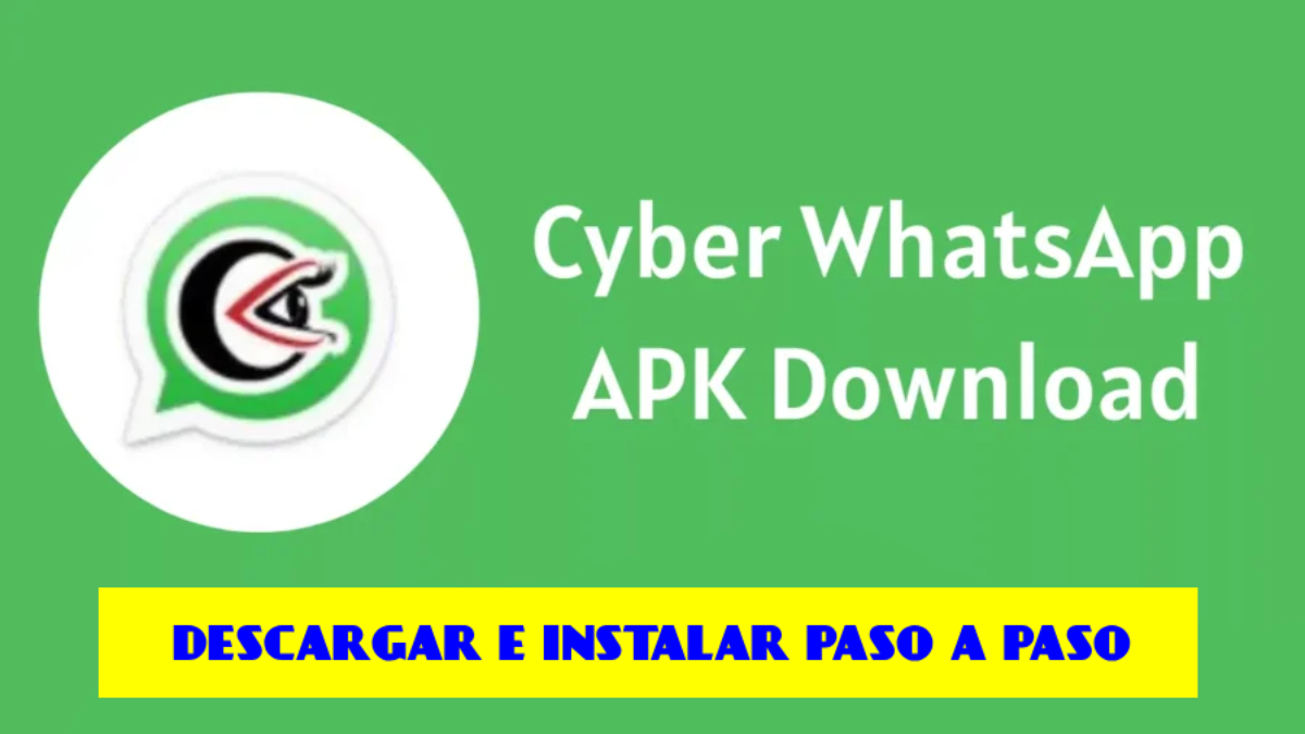Descargar e instalar Cyber ​​WhatsApp APK